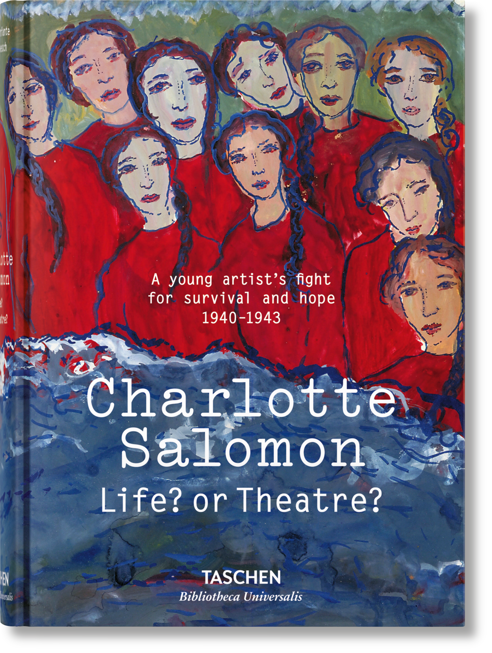 Charlotte Salomon. Life? or Theatre?