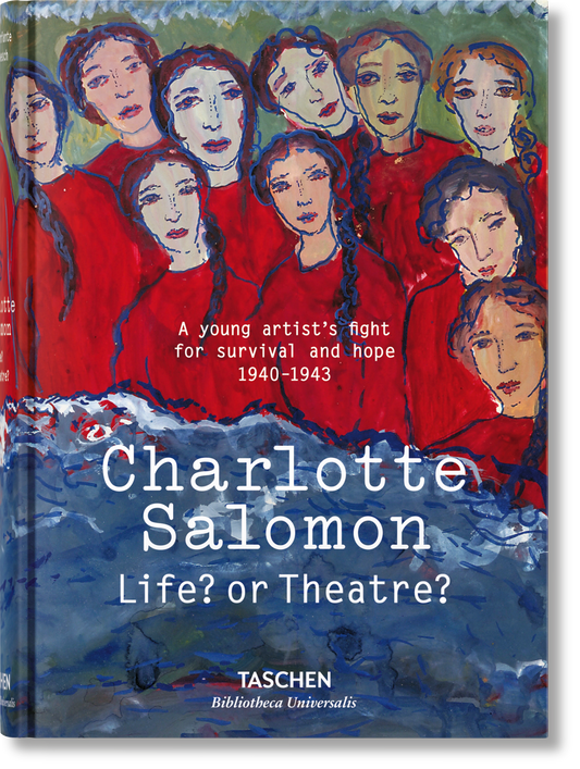 Charlotte Salomon. Life? or Theatre?