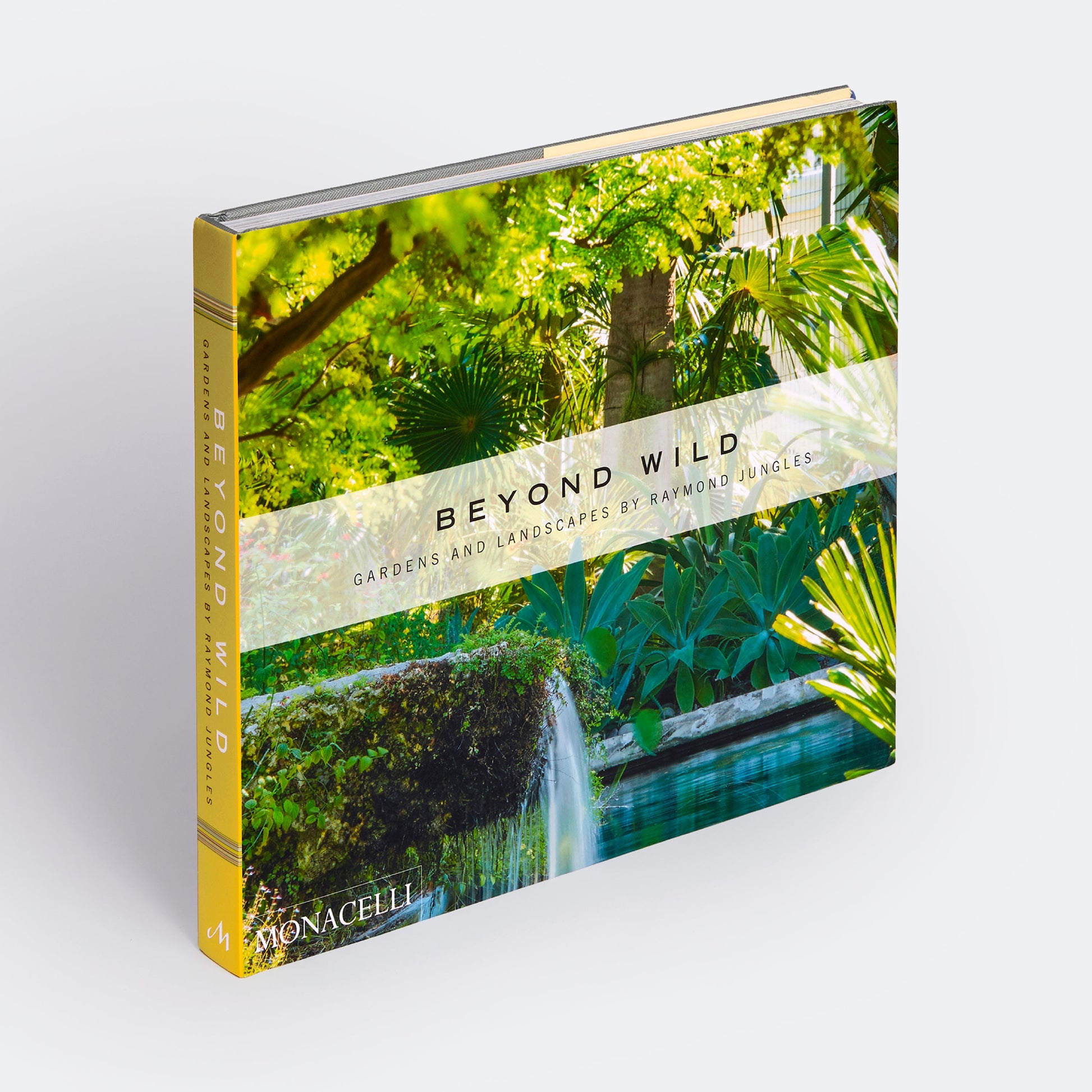 Más allá de lo salvaje: Jardines y paisajes de Raymond Jungles