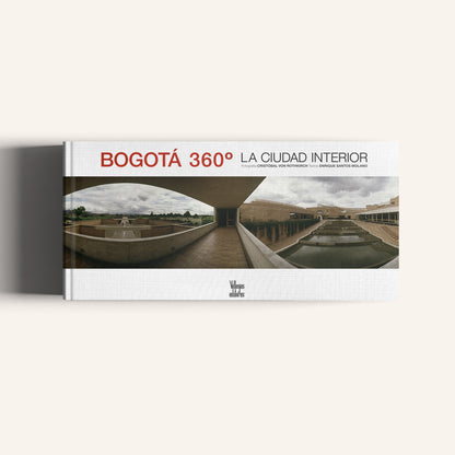 Bogotá 360º La Ciudad Interior-Weaving The Planet & Villegas Editores-Libros