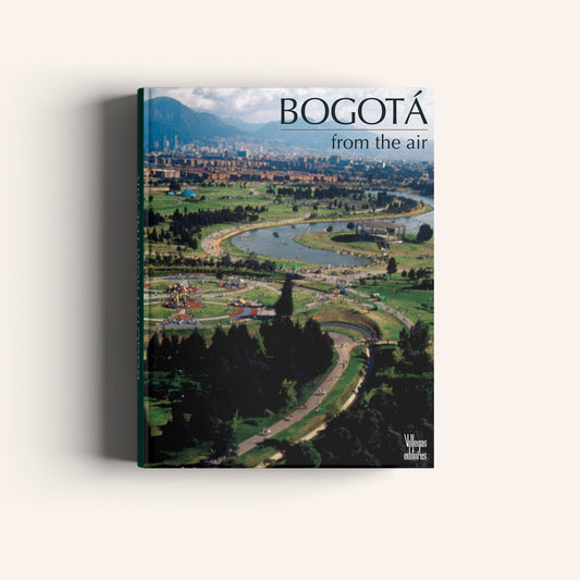 Bogotá from the air (Second Edition) -Weaving The Planet & Villegas Editores-Libros
