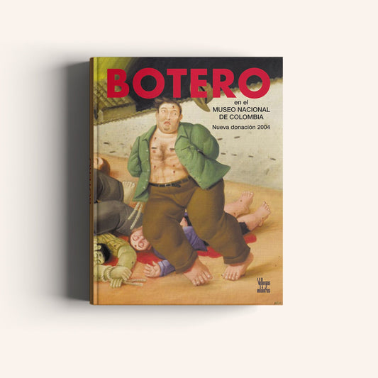 Botero en el Museo Nacional de Colombia - Nueva donación 2004-Weaving The Planet & Villegas Editores-Libros