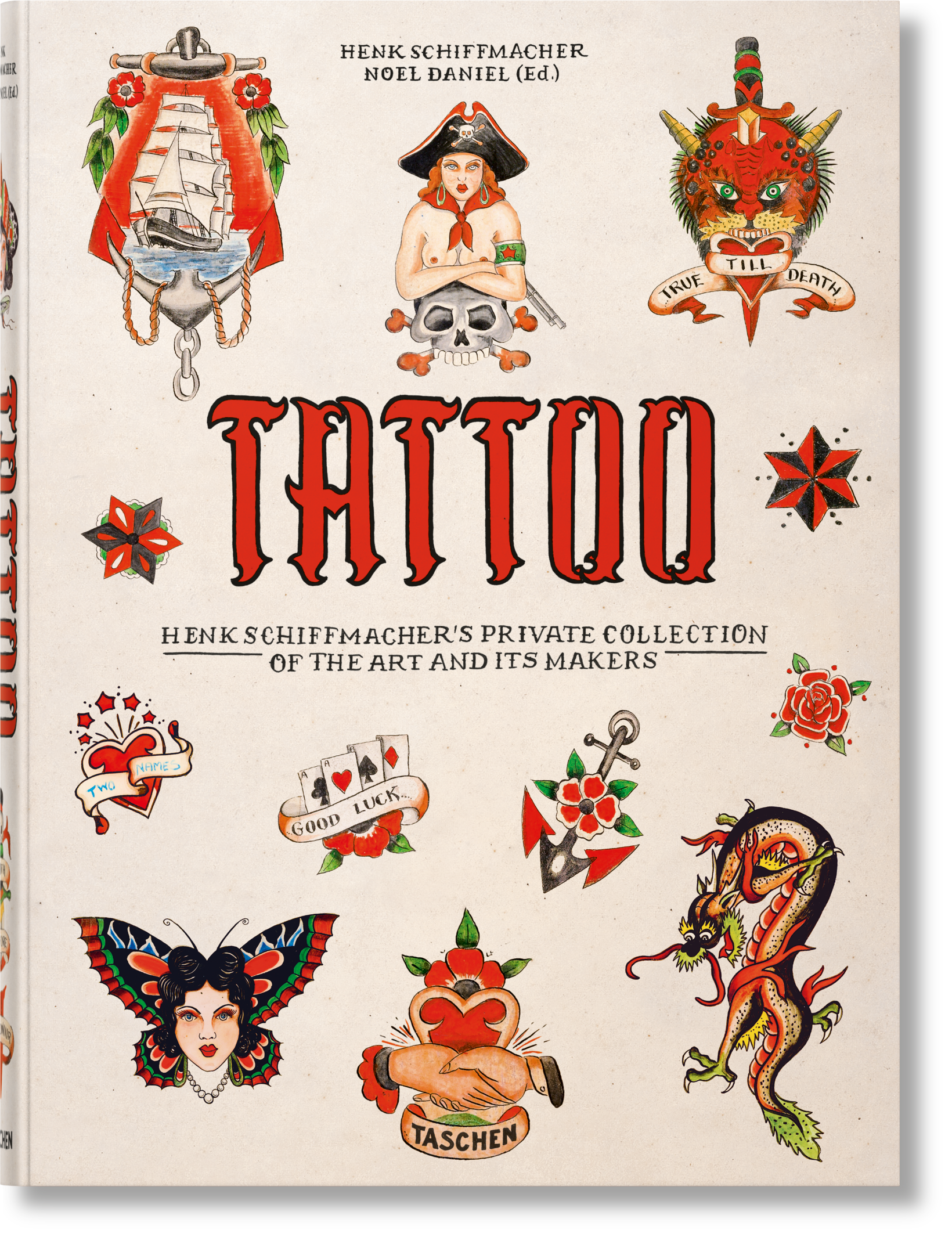 TATTOO. HENK SCHIFFMACHER’S PRIVATE COLLECTION