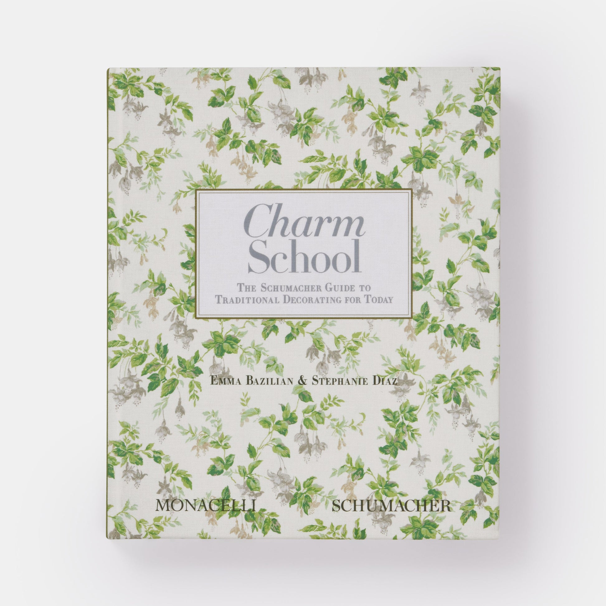 Charm School: The Schumacher Guide to Traditional Decorating for Today