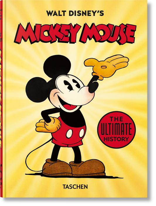 El ratón Mickey de Walt Disney. La historia definitiva. 45.ª ed.