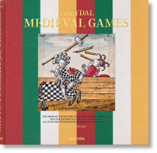 Freydal. Juegos medievales. El libro de torneos del emperador Maximiliano I