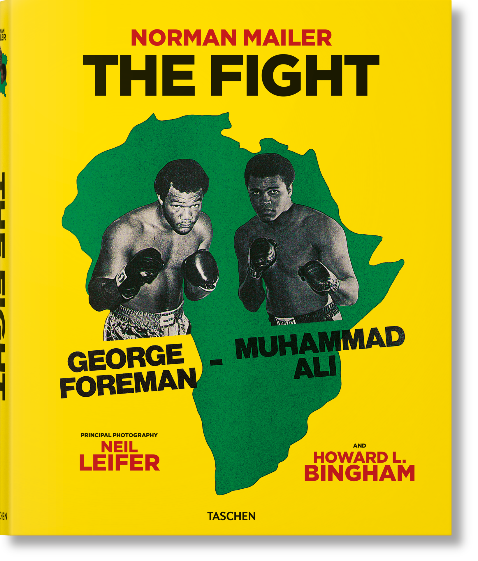 Norman Mailer. Neil Leifer. Howard L․ Bingham. The Fight