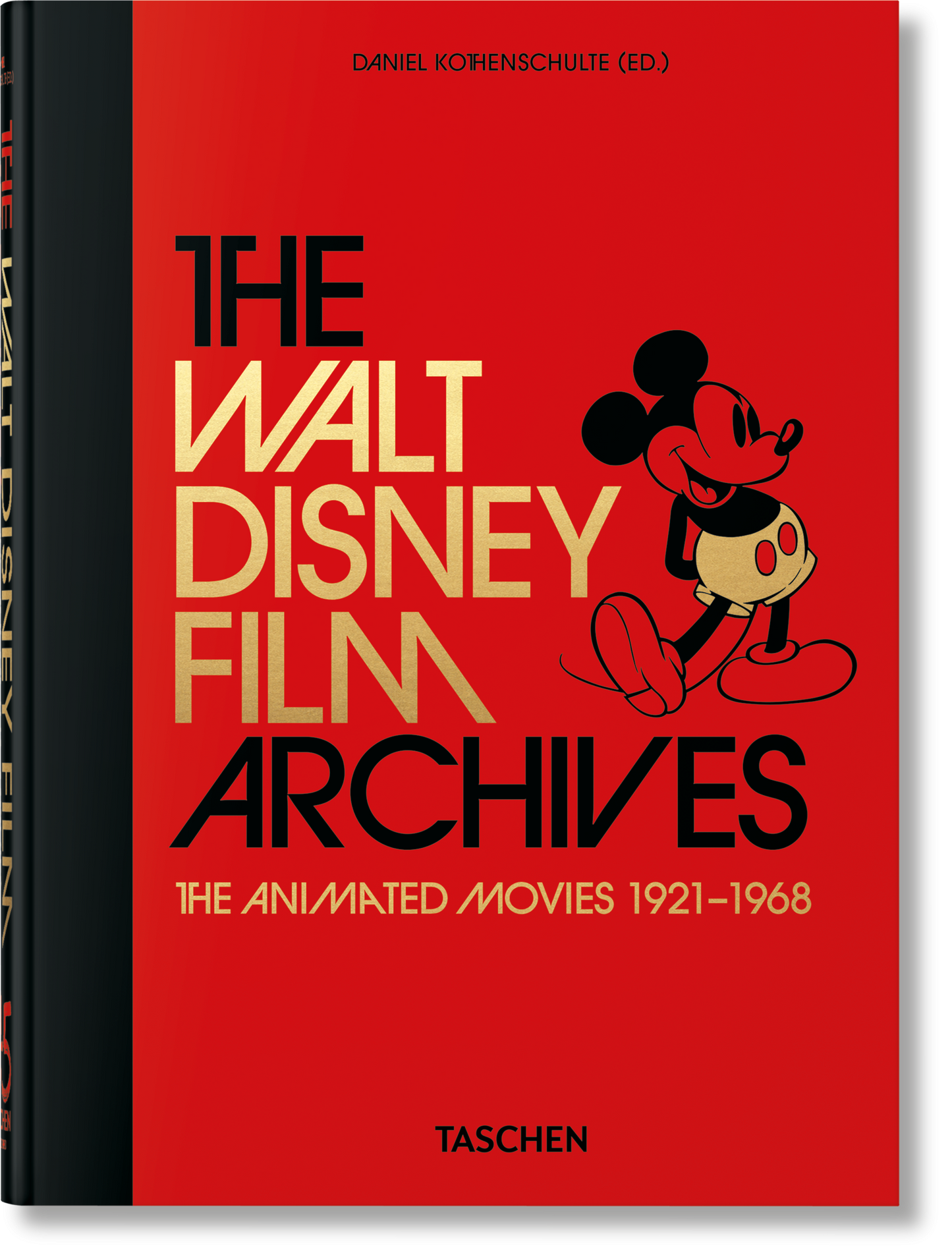 Los archivos de películas de Walt Disney. Las películas animadas 1921–1968. 45.ª ed.