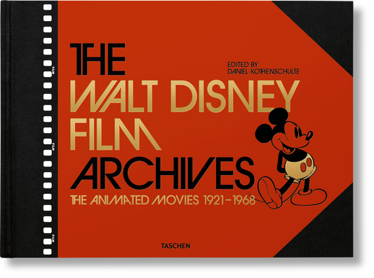 Los Archivos Fílmicos de Walt Disney. Las películas animadas 1921-1968