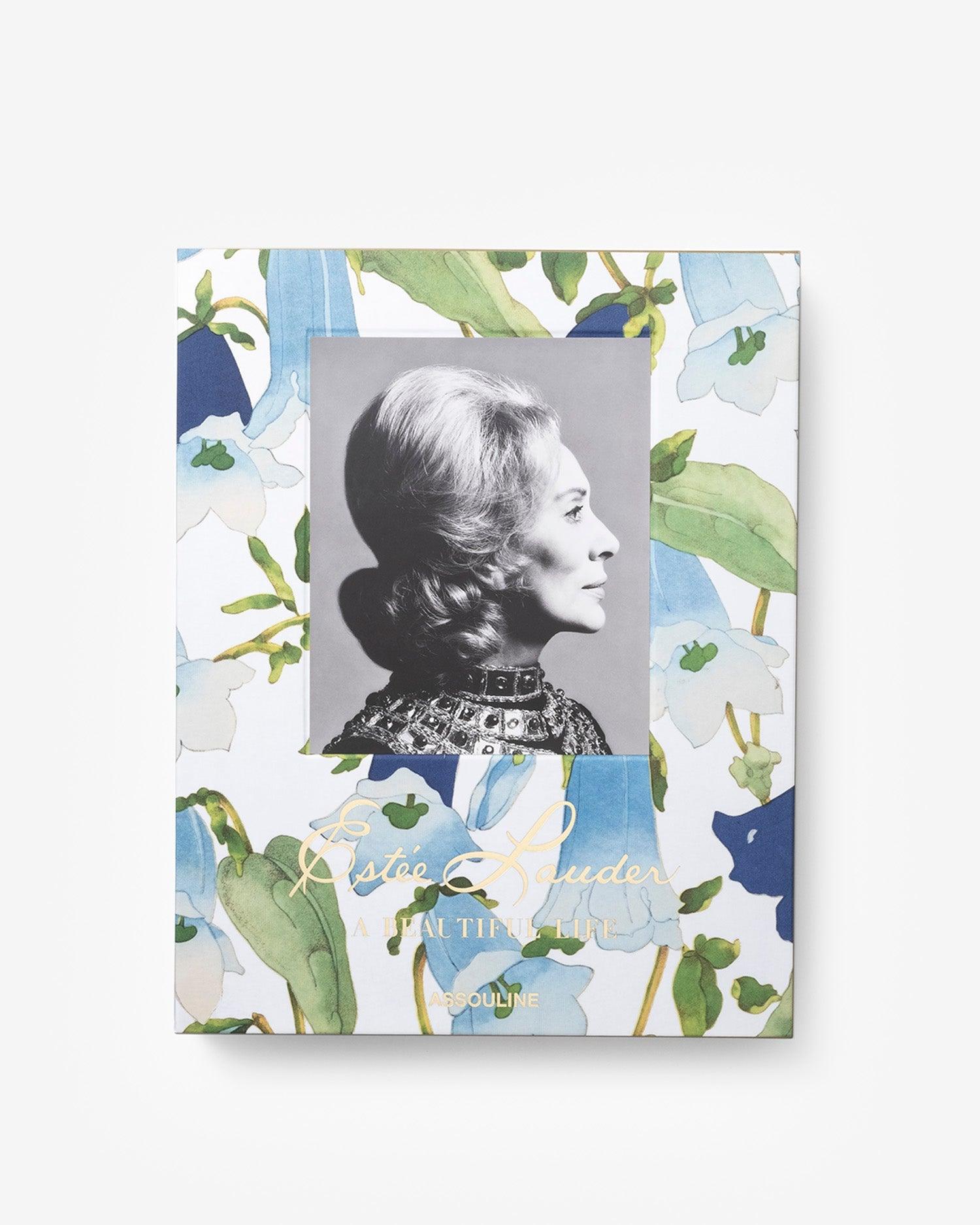 ESTÉE LAUDER: A BEAUTIFUL LIFE