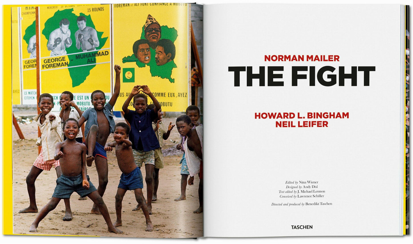 Norman Mailer. Neil Leifer. Howard L․ Bingham. The Fight