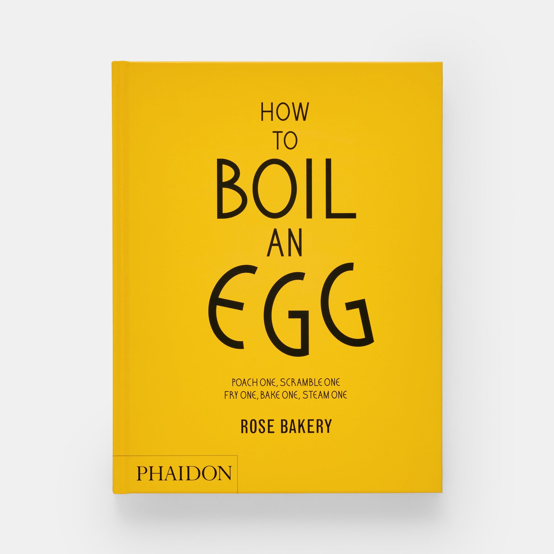 Cómo hervir un huevo: un libro de cocina