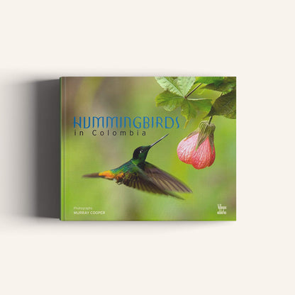 Hummingbirds in Colombia -Weaving The Planet & Villegas Editores-Libros