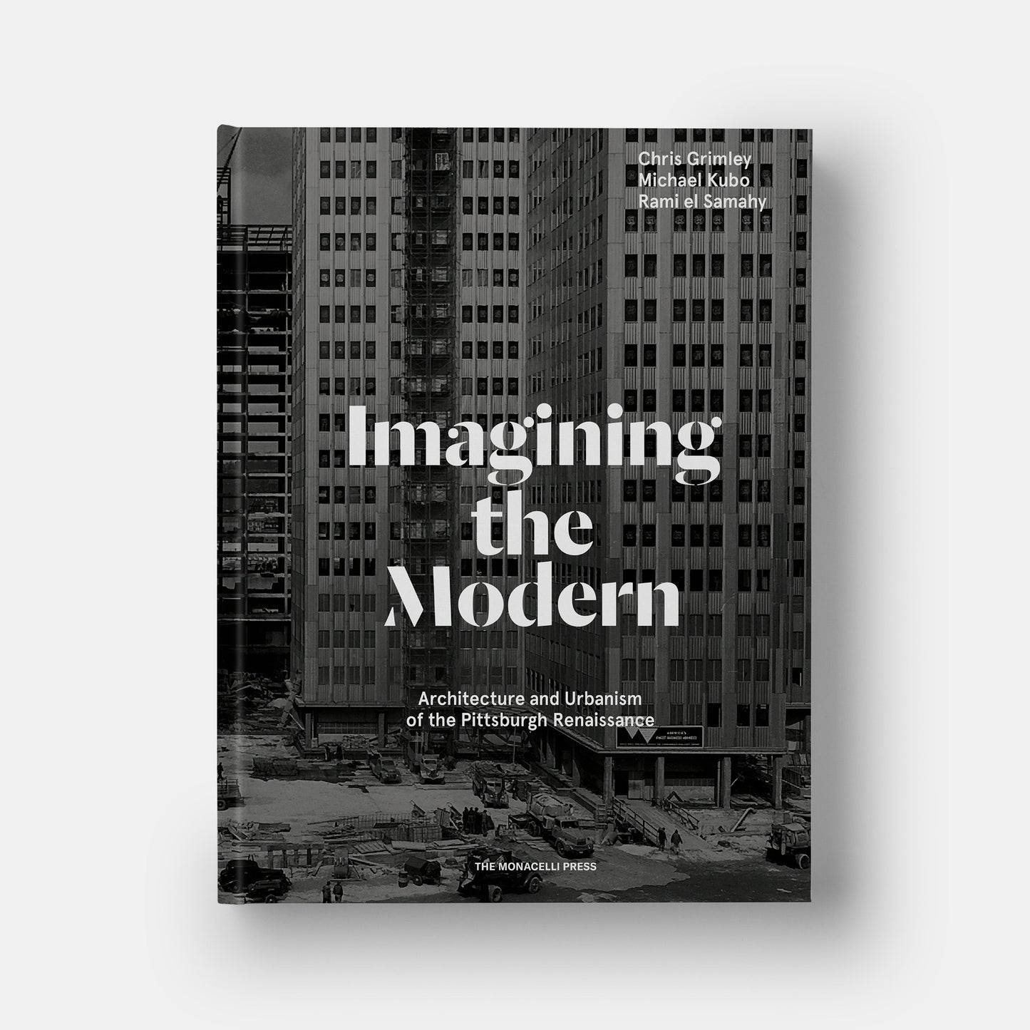 Imaginando lo moderno: arquitectura y urbanismo del Renacimiento de Pittsburgh