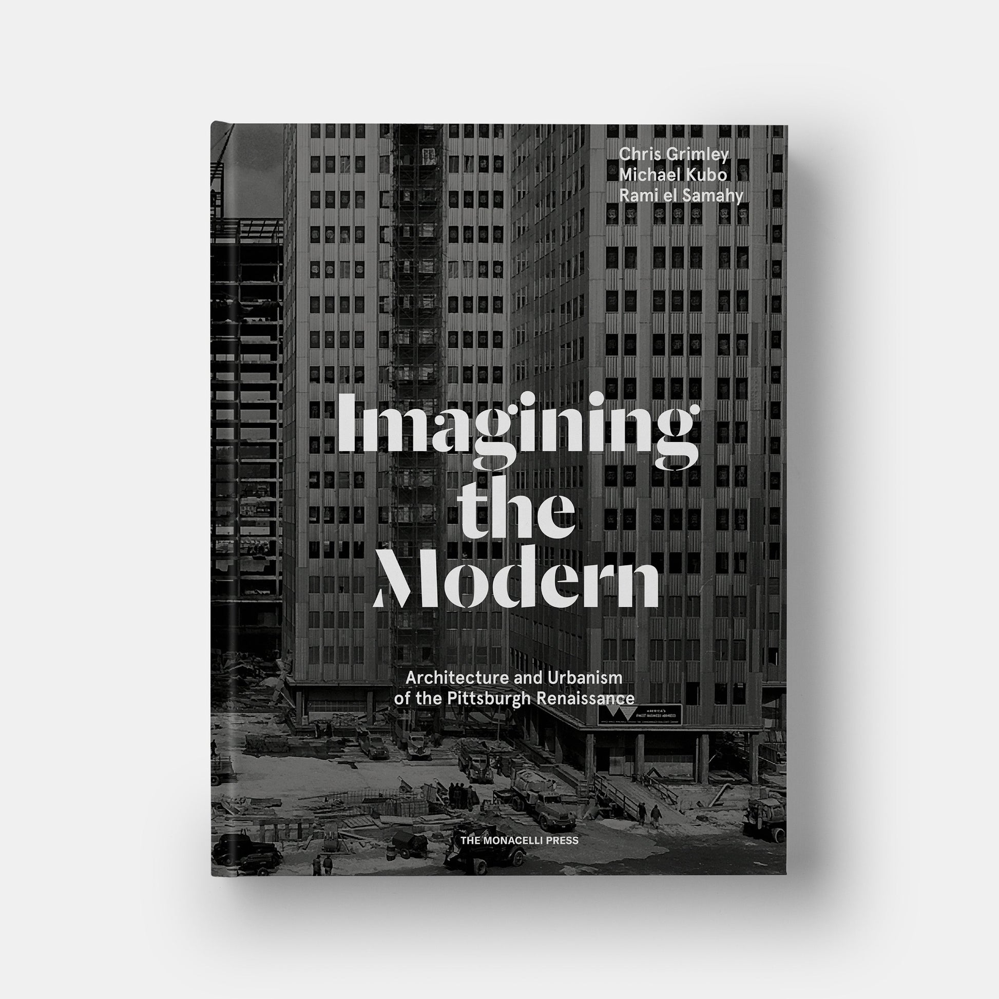 Imaginando lo moderno: arquitectura y urbanismo del Renacimiento de Pittsburgh