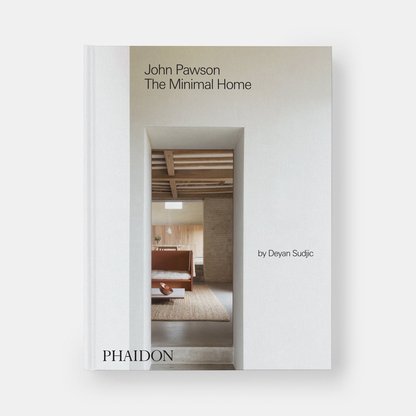 JOHN PAWSON: THE MINIMAL HOME