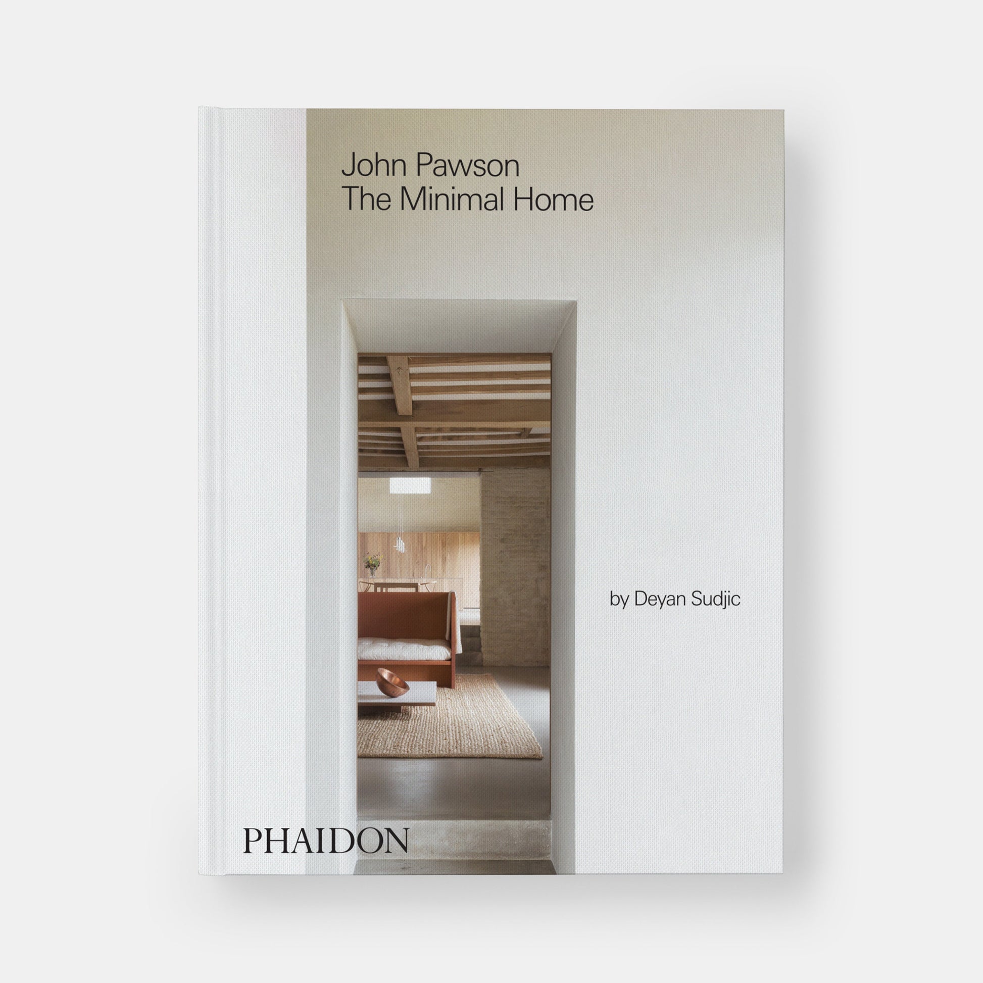 JOHN PAWSON: THE MINIMAL HOME