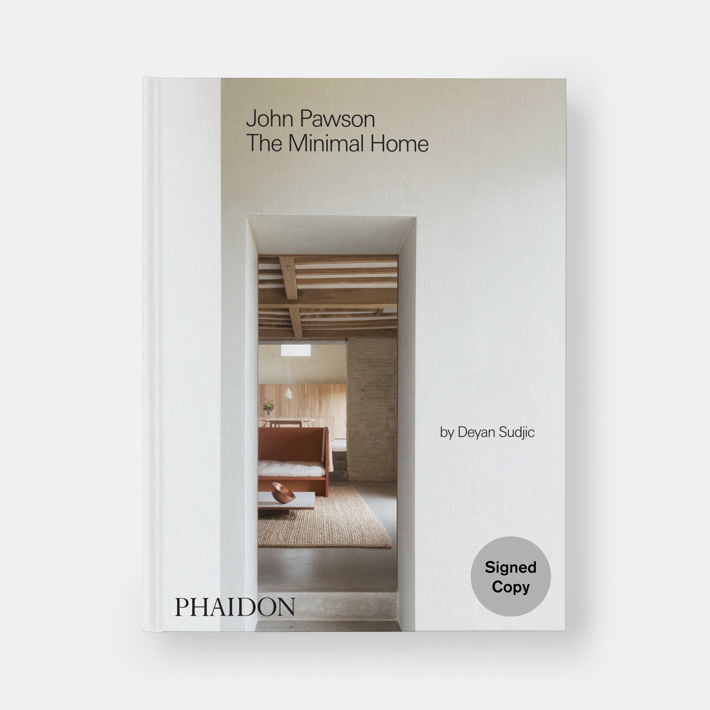 JOHN PAWSON: THE MINIMAL HOME