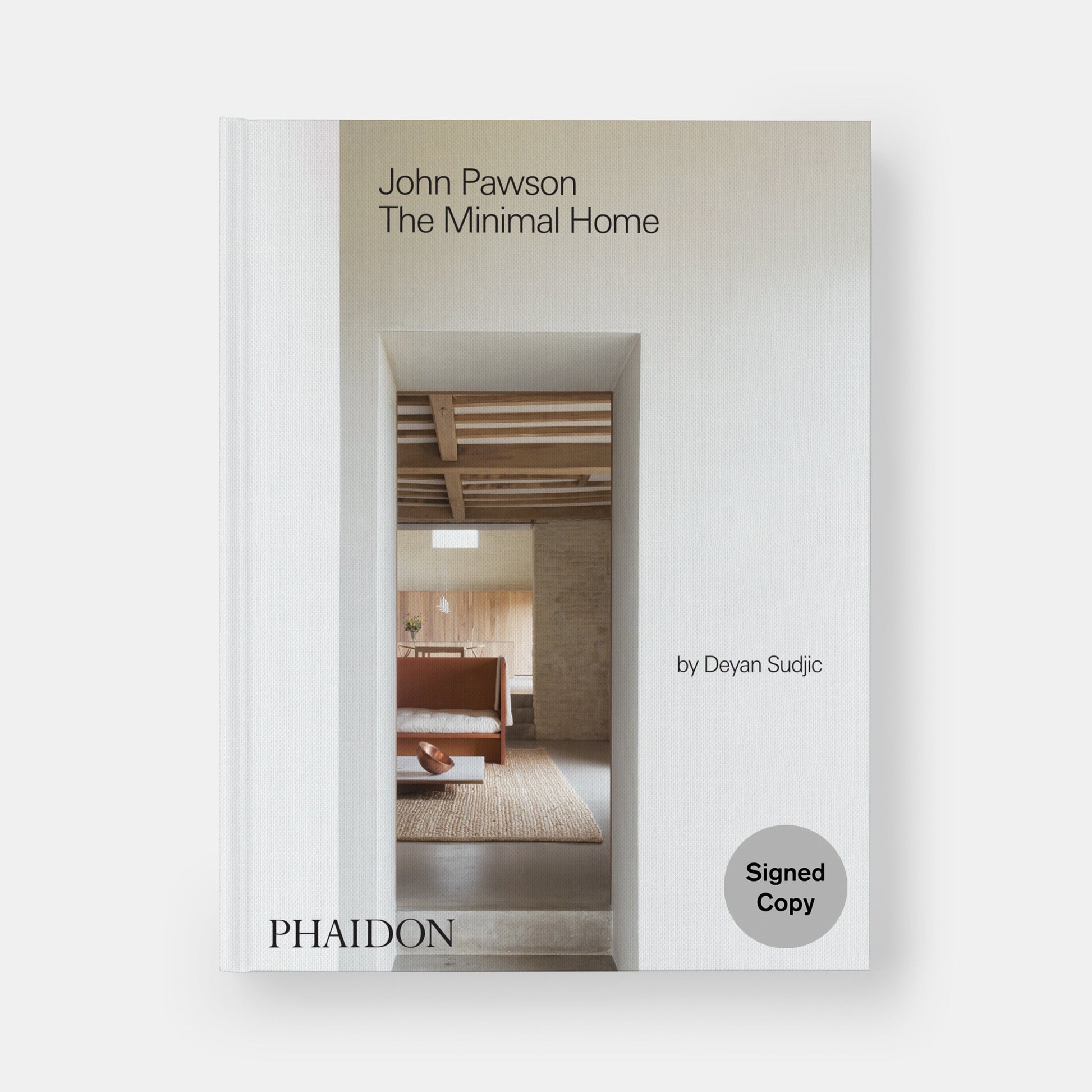 JOHN PAWSON: THE MINIMAL HOME