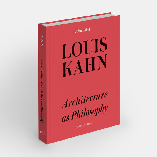 Louis Kahn: Arquitectura como filosofía