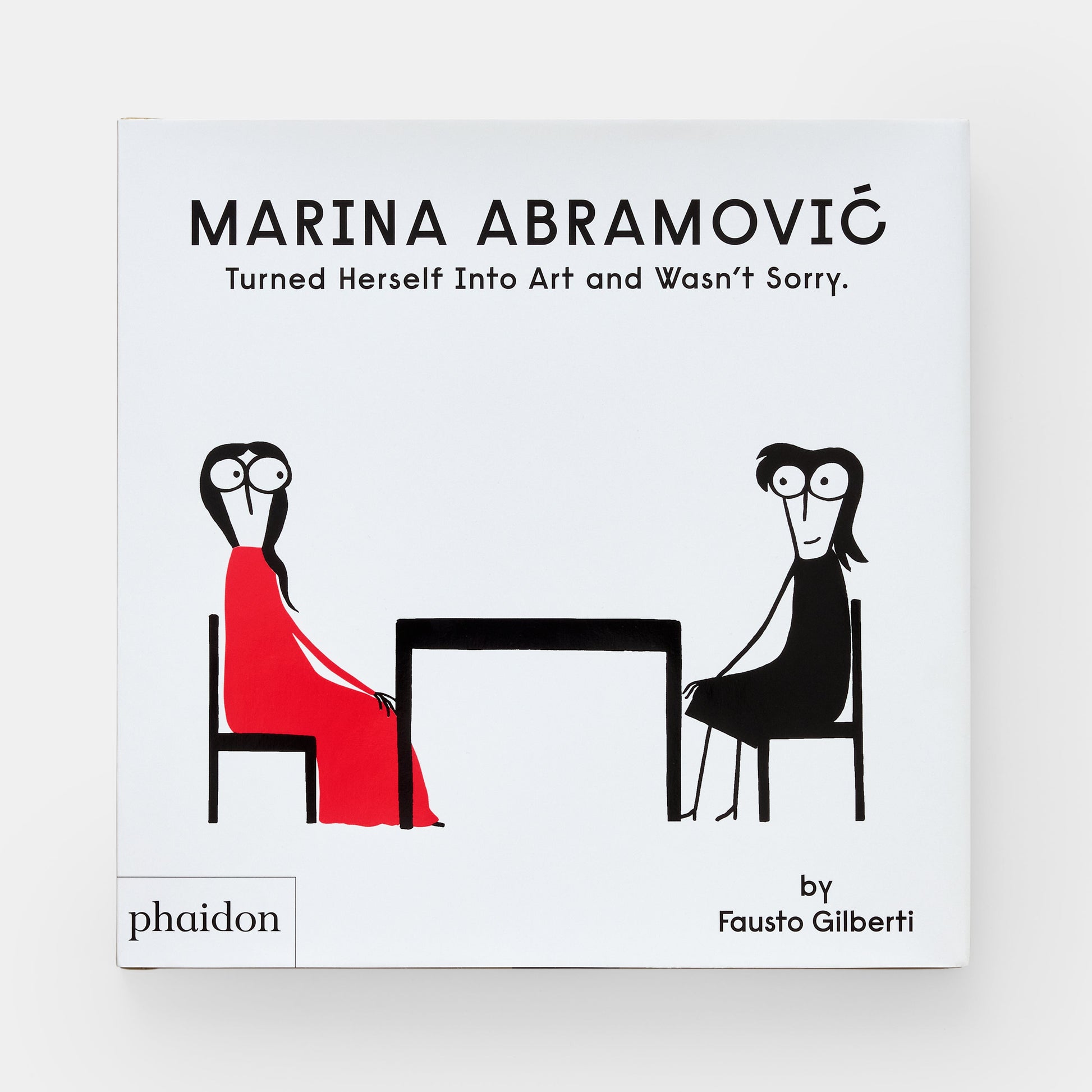 Marina Abramović se convirtió en arte y no se arrepintió.