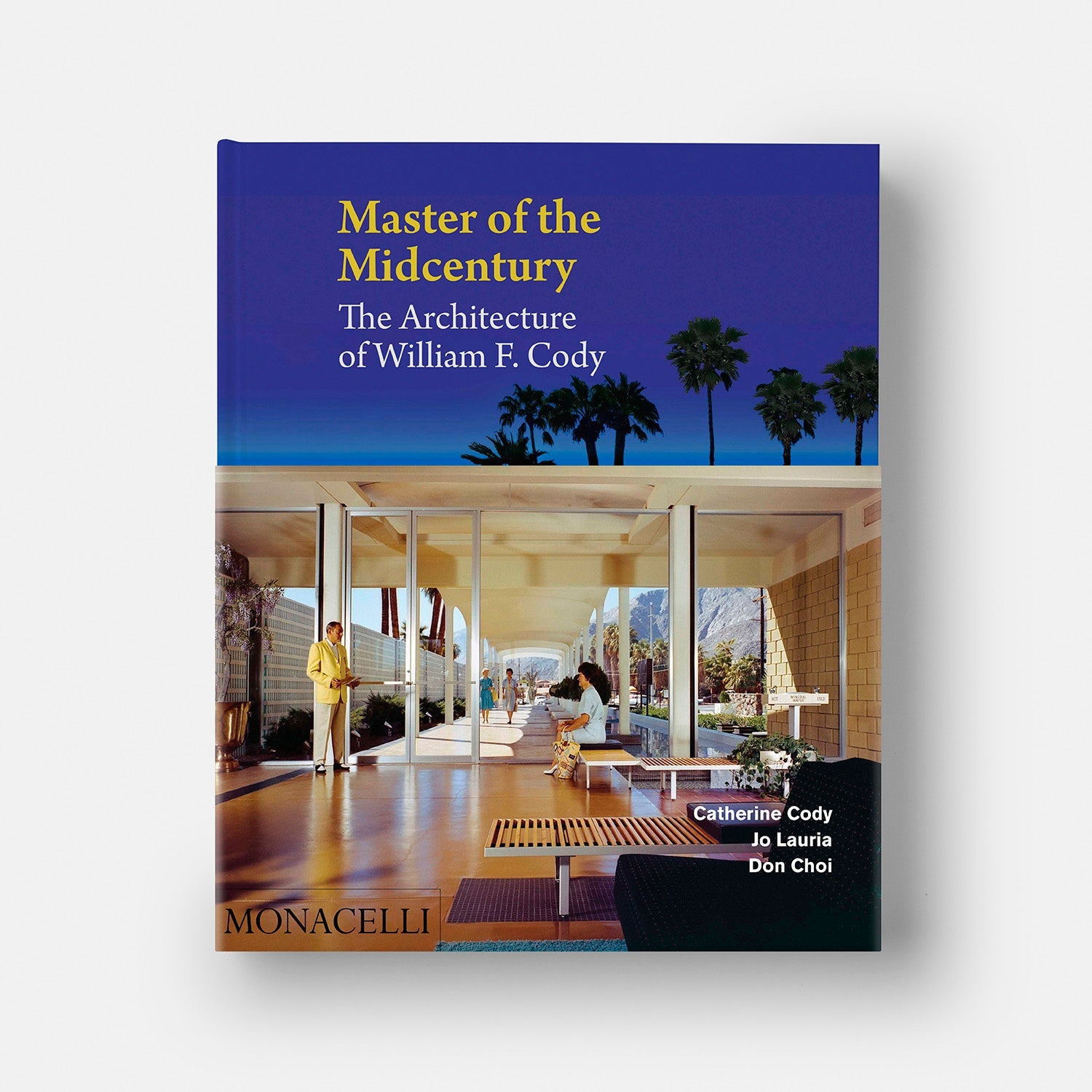 Maestro del Midcentury: La Arquitectura de William F. Cody