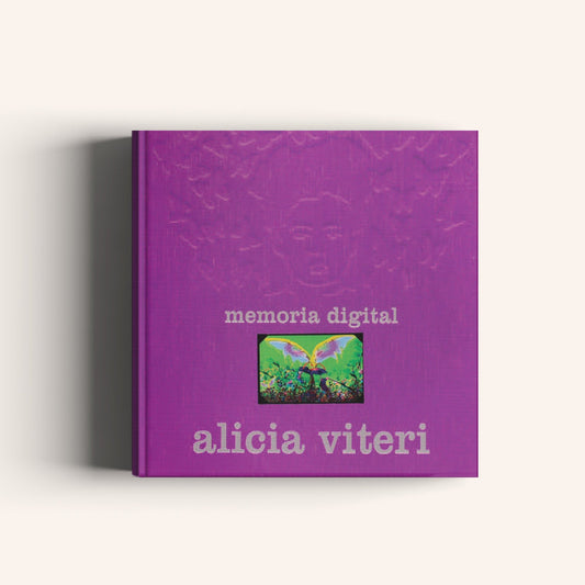 Alicia Viteri, Memoria Digital-Weaving The Planet & Villegas Editores-Libros
