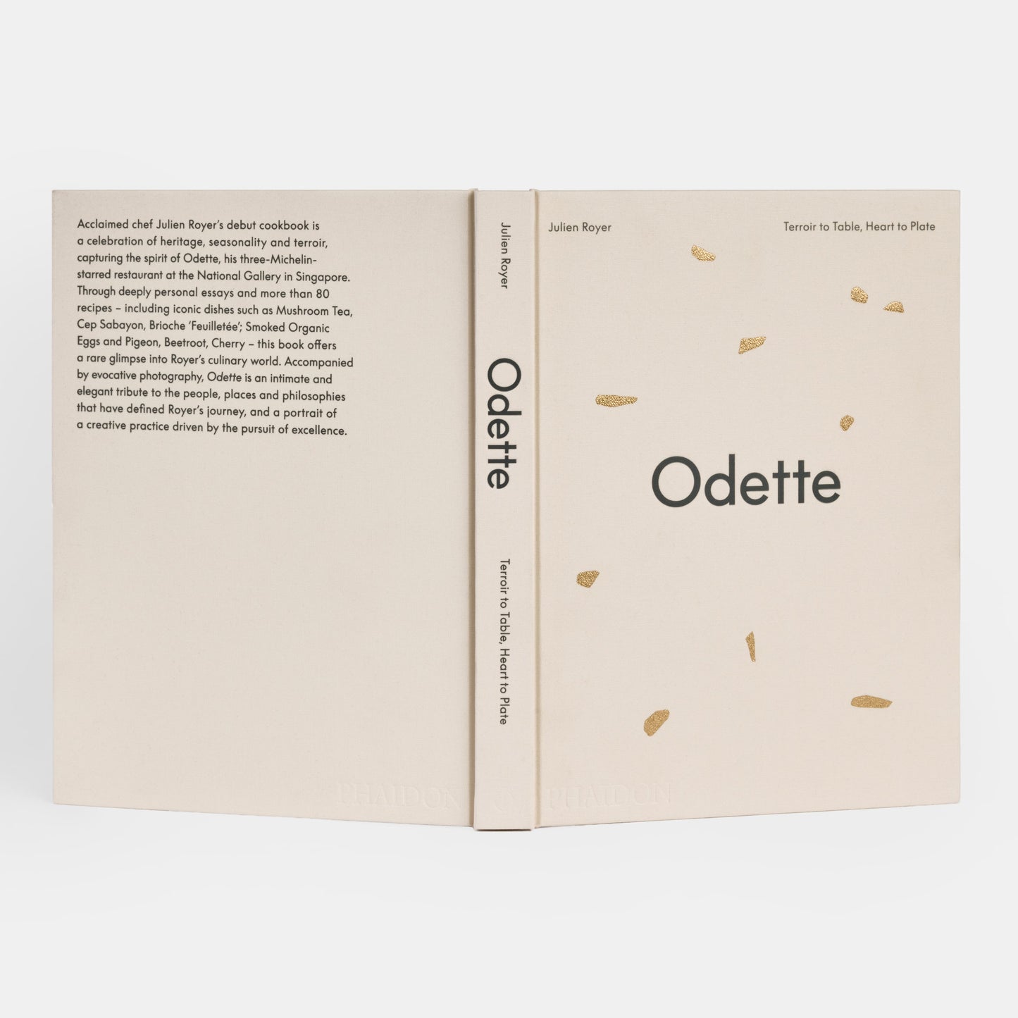 ODETTE: TERROIR TO TABLE, HEART TO PLATE [A COOKBOOK]