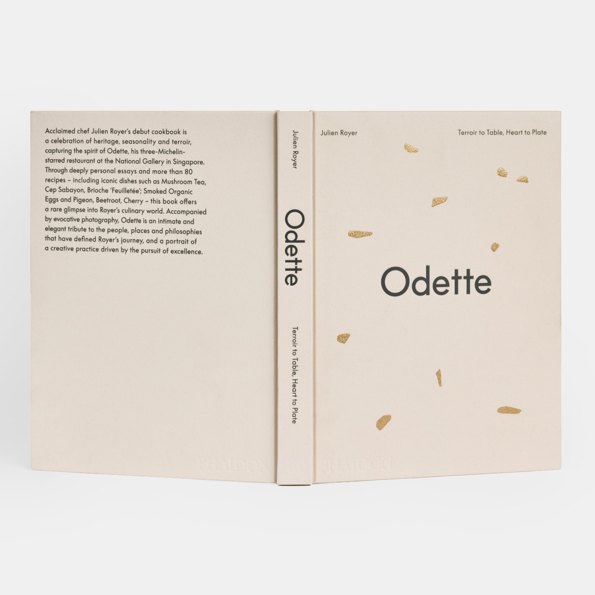 ODETTE: TERROIR TO TABLE, HEART TO PLATE [A COOKBOOK]