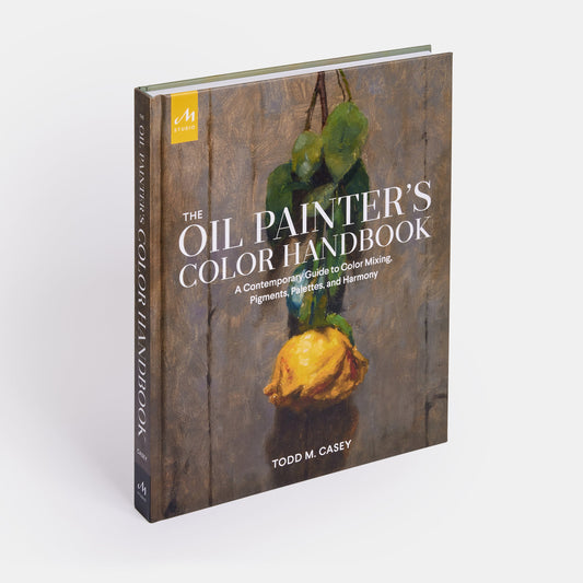El manual de color del pintor al óleo: una guía contemporánea para la mezcla de colores, pigmentos, paletas y armonía