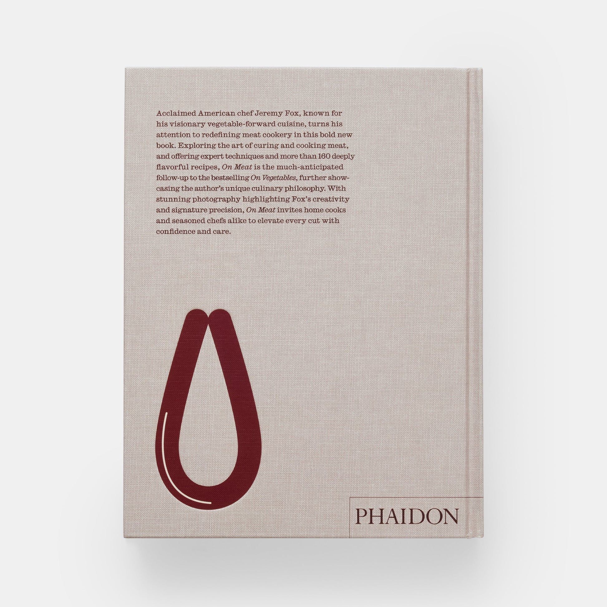ON MEAT: MODERN RECIPES FOR THE HOME KITCHEN