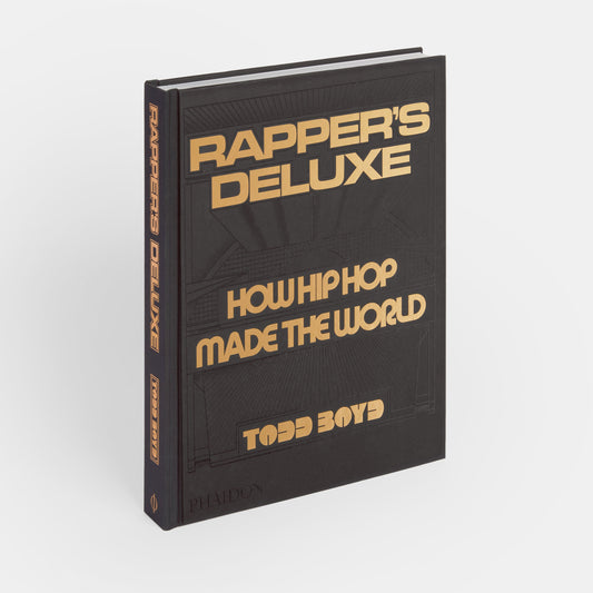 Rapper's Deluxe: Cómo el hip hop hizo el mundo