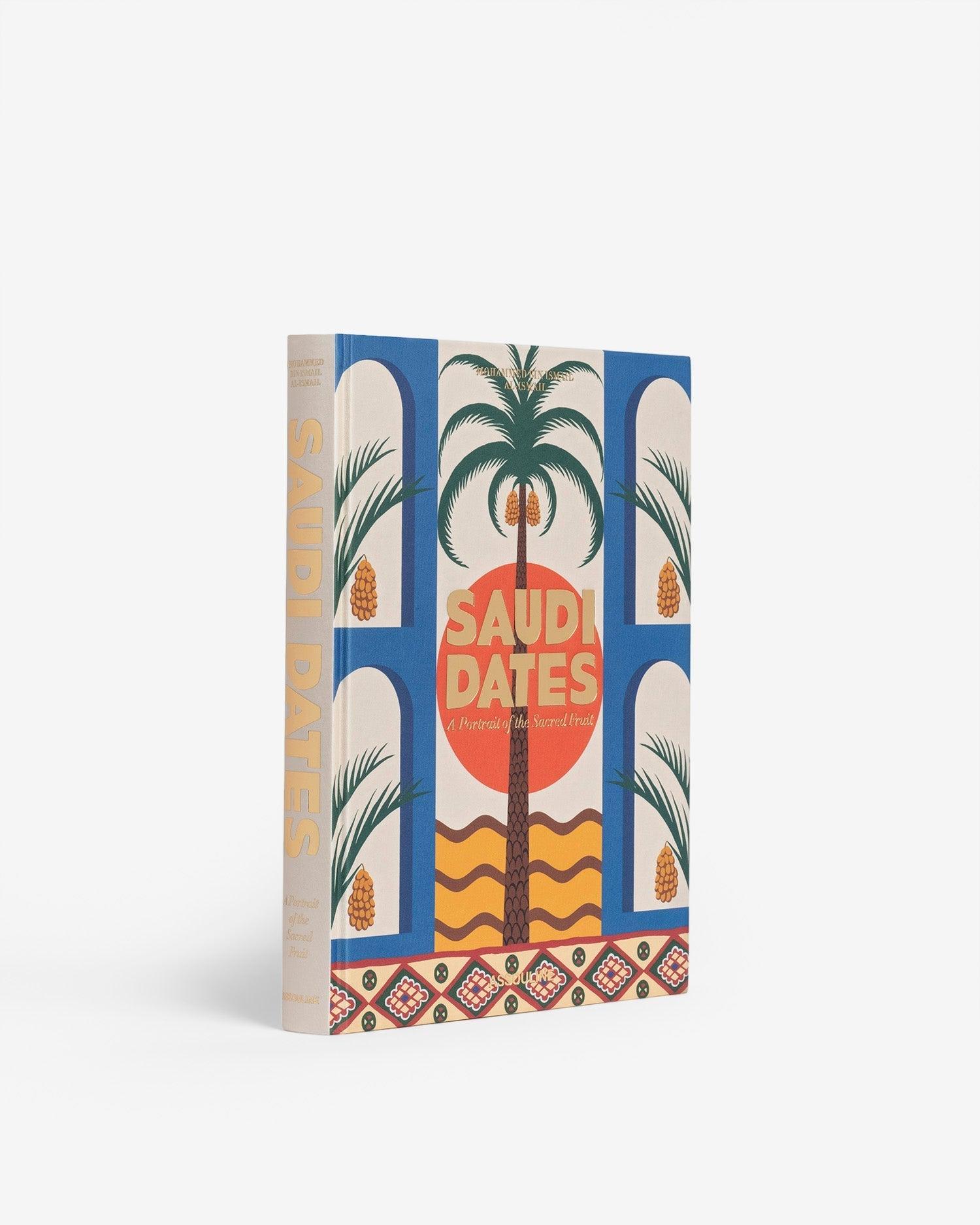 DÁTILES SAUDITAS: UN RETRATO DE LA FRUTA SAGRADA