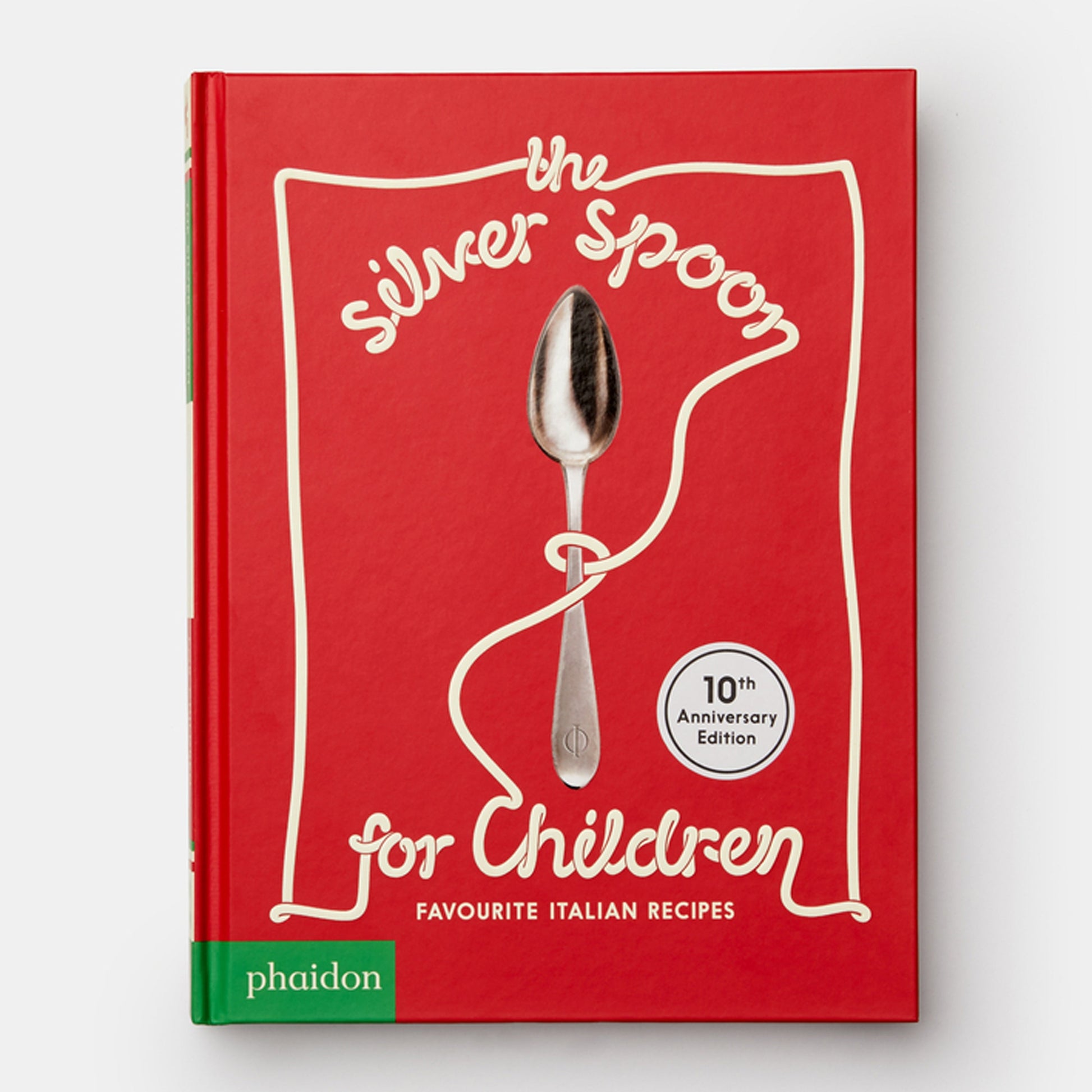 The Silver Spoon for Children: Favorite Italian Recipes