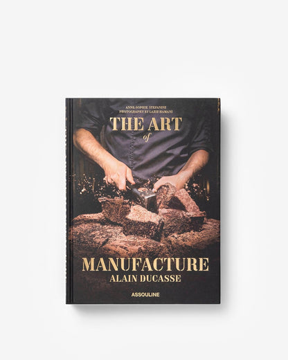 EL ARTE DE LA FABRICACIÓN: ALAIN DUCASSE