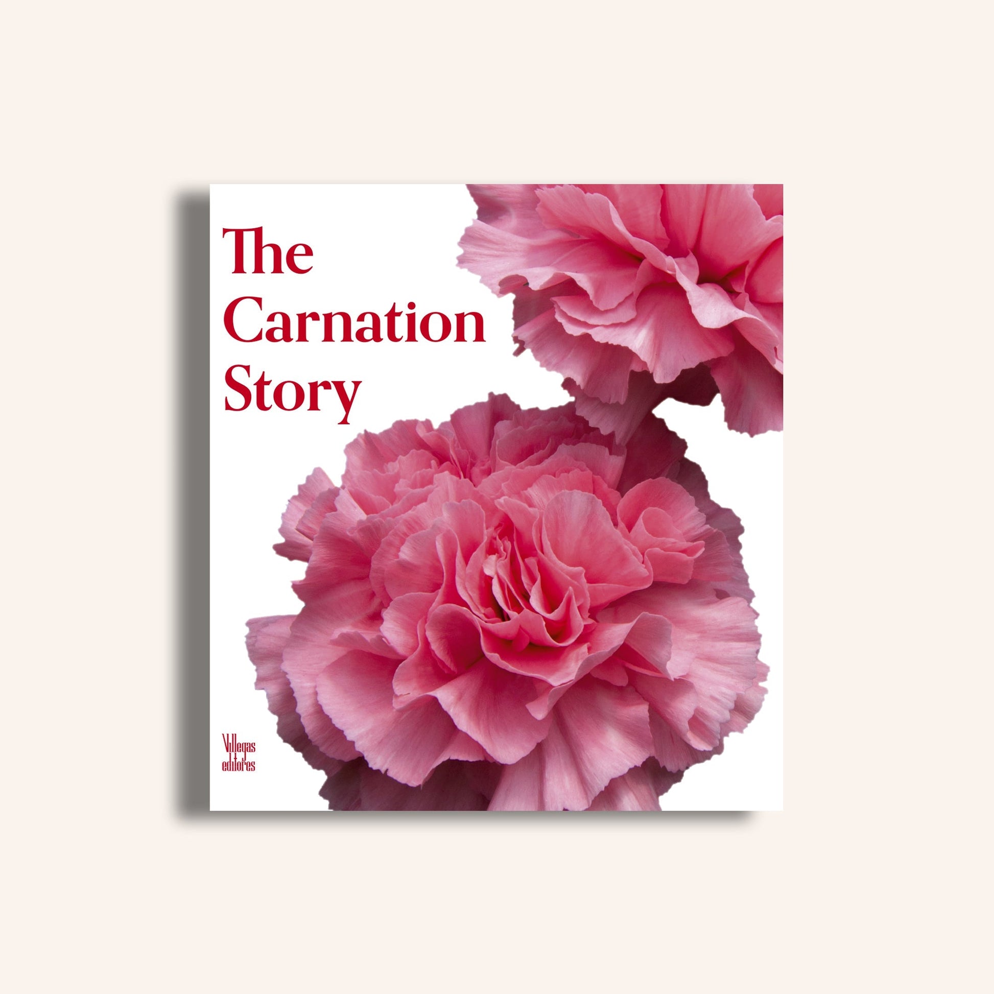 The carnation history -Weaving The Planet & Villegas Editores-Libros