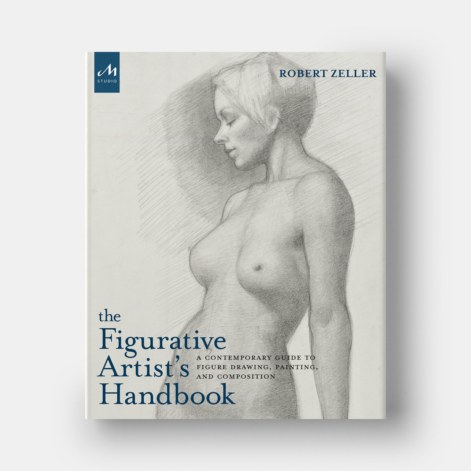 Manual del artista figurativo: guía contemporánea para el dibujo, la pintura y la composición de la figura humana
