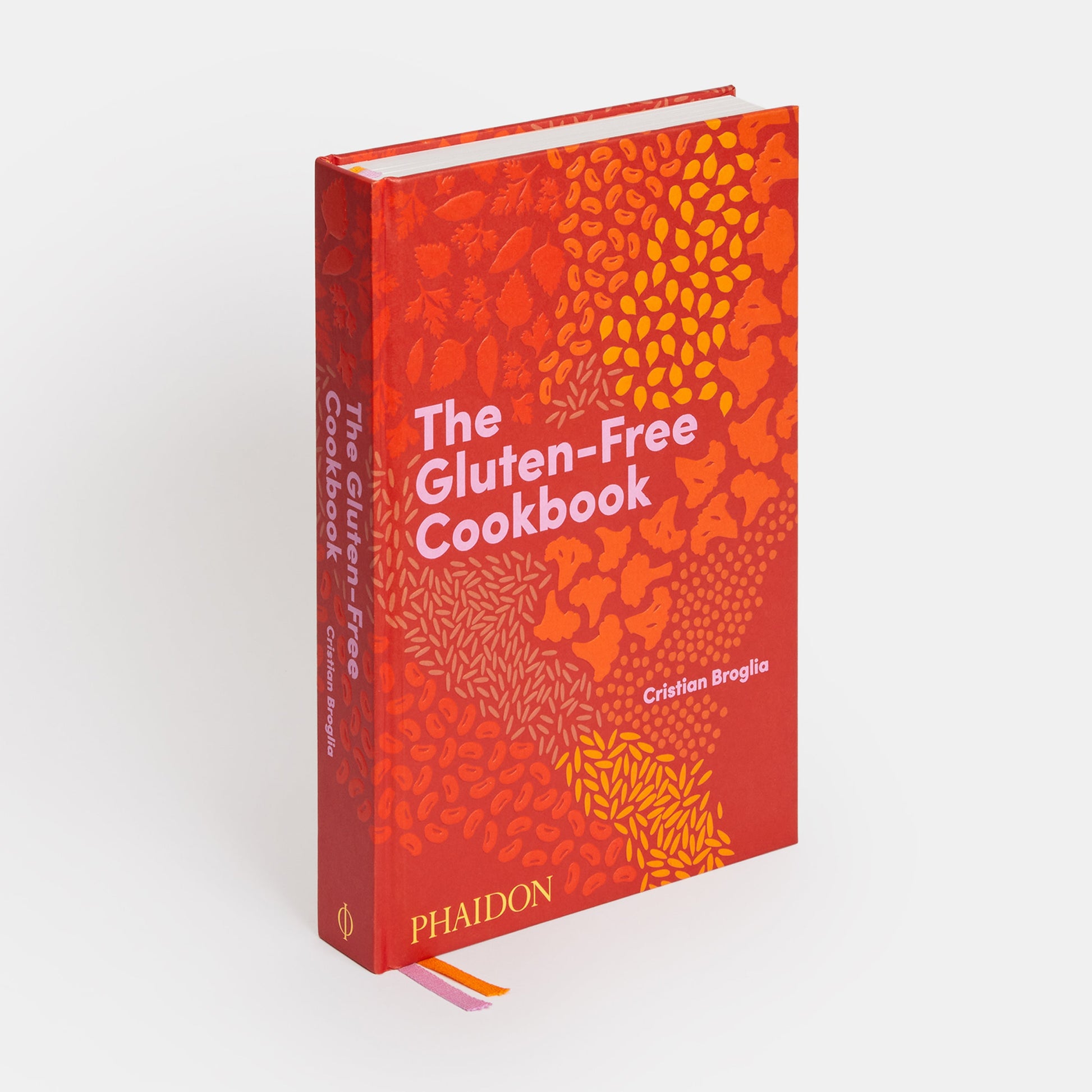 El libro de cocina sin gluten: 350 deliciosas recetas naturalmente sin gluten de más de 80 países