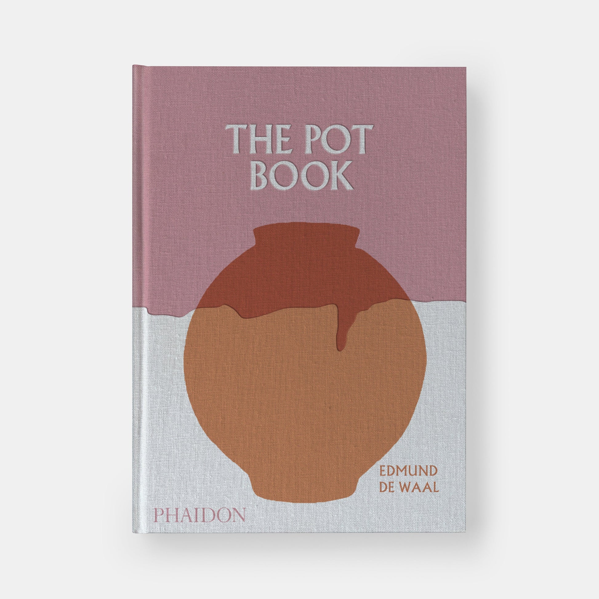 THE POT BOOK: A GLOBAL SURVEY OF CERAMIC CRAFT AND DESIGN