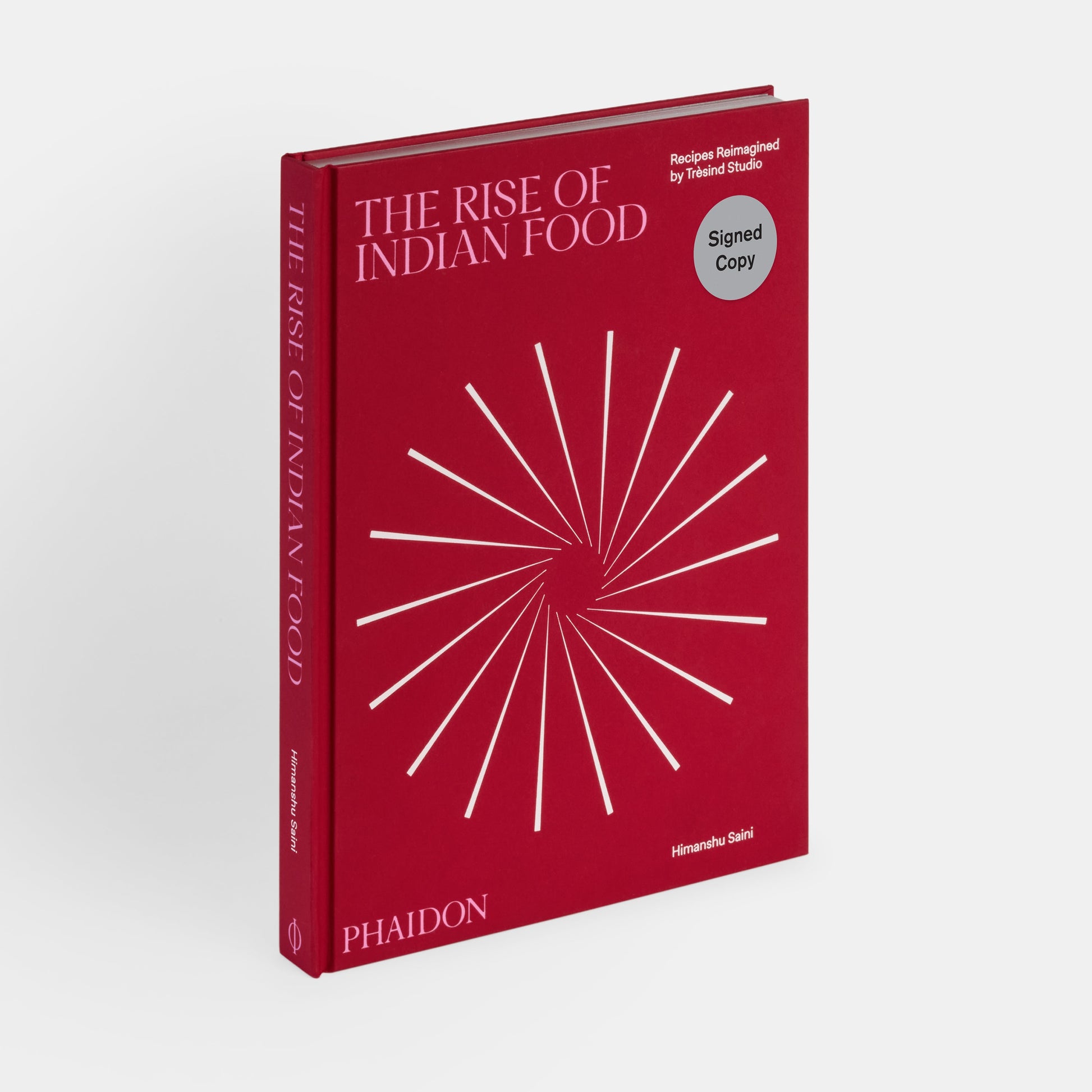 THE RISE OF INDIAN FOOD: RECIPES REIMAGINED BY TRÈSIND STUDIO