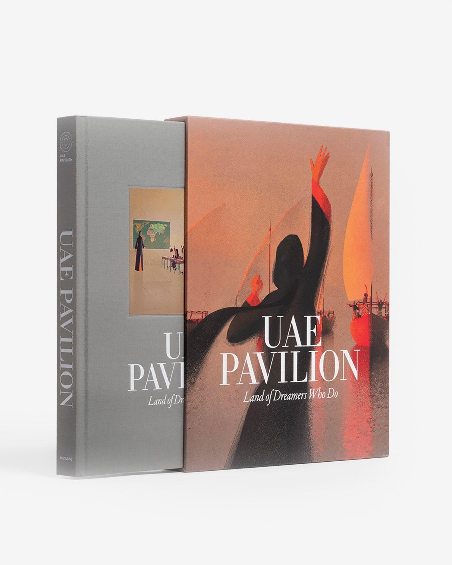 UAE PAVILION: LAND OF DREAMERS WHO DO