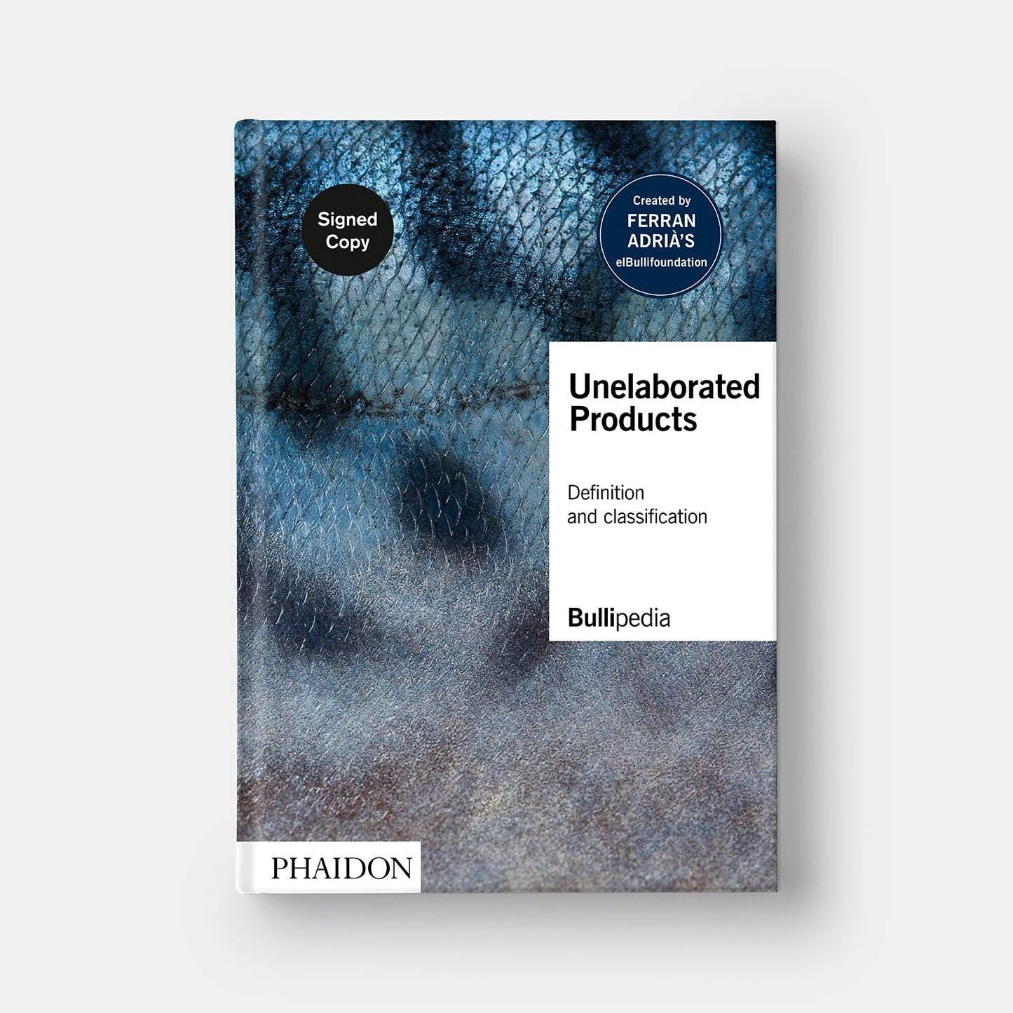 UNELABORATED PRODUCTS: DEFINITION AND CLASSIFICATION
